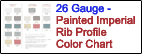 26 Gauge Painted Imperial Rib  Profile Color Chart